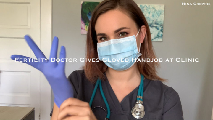 Stethoscope And Gloves Handjob - Nina Crowne - Fertility Doctor Gives Gloved Handjob - ManyVids