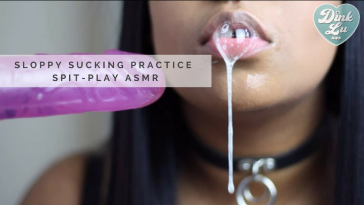 Sloppy Sucking and Spitting ASMR Denali Dink Lu