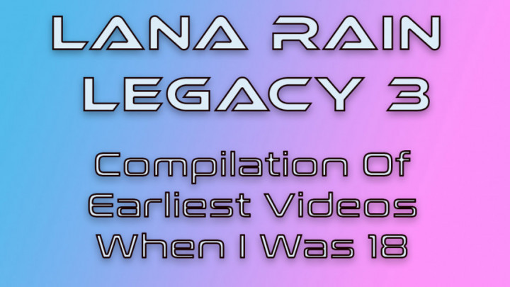 Lana Rain's vid