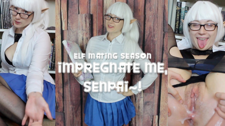 Impregnate Me, Senpai~! Yandere Elf Girl