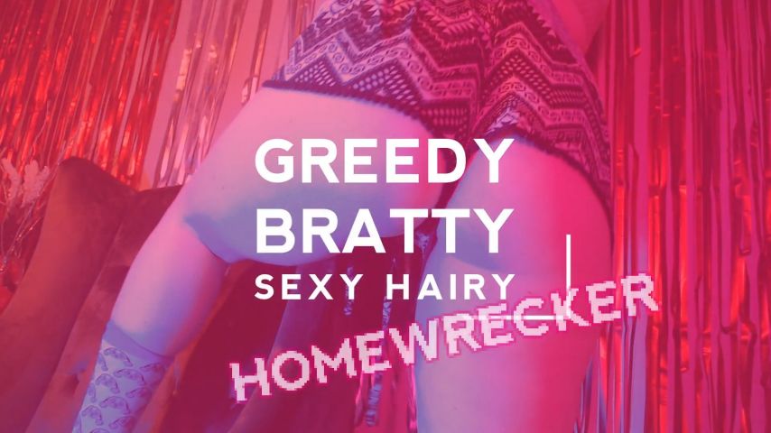 Greedy Bratty Sexy Hairy Homewrecker Goddess Joules Opia