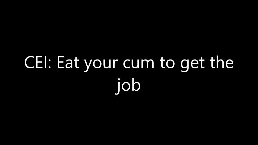 leaked CEI: Eat your cum to get the job thumbnail