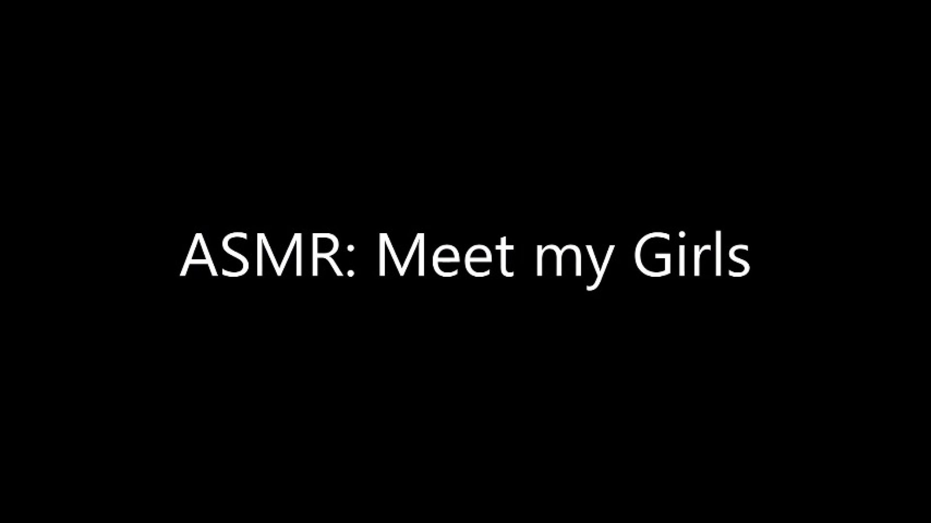 leaked ASMR: Meet my girls thumbnail