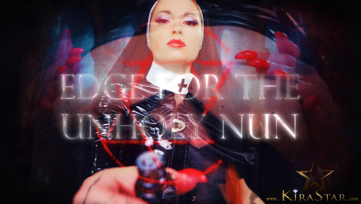 Kira Star:4K Edge For The Unholy Nun