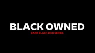 Black Owned-Slut Training 101 seanlove7
