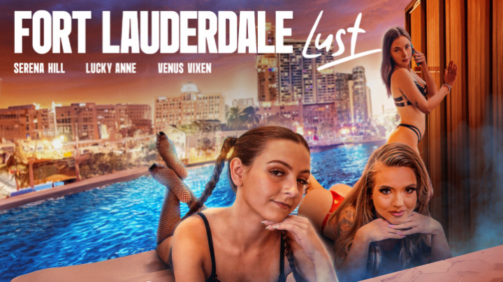 Fuzzy Peach:Fort Lauderdale Lust: Lucky Ann Venus Vixen Serena Hill SD