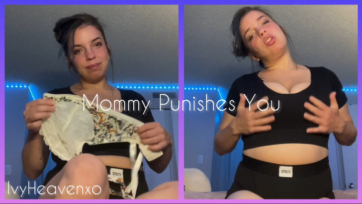 Ivy Heaven:Mommy Punishes You