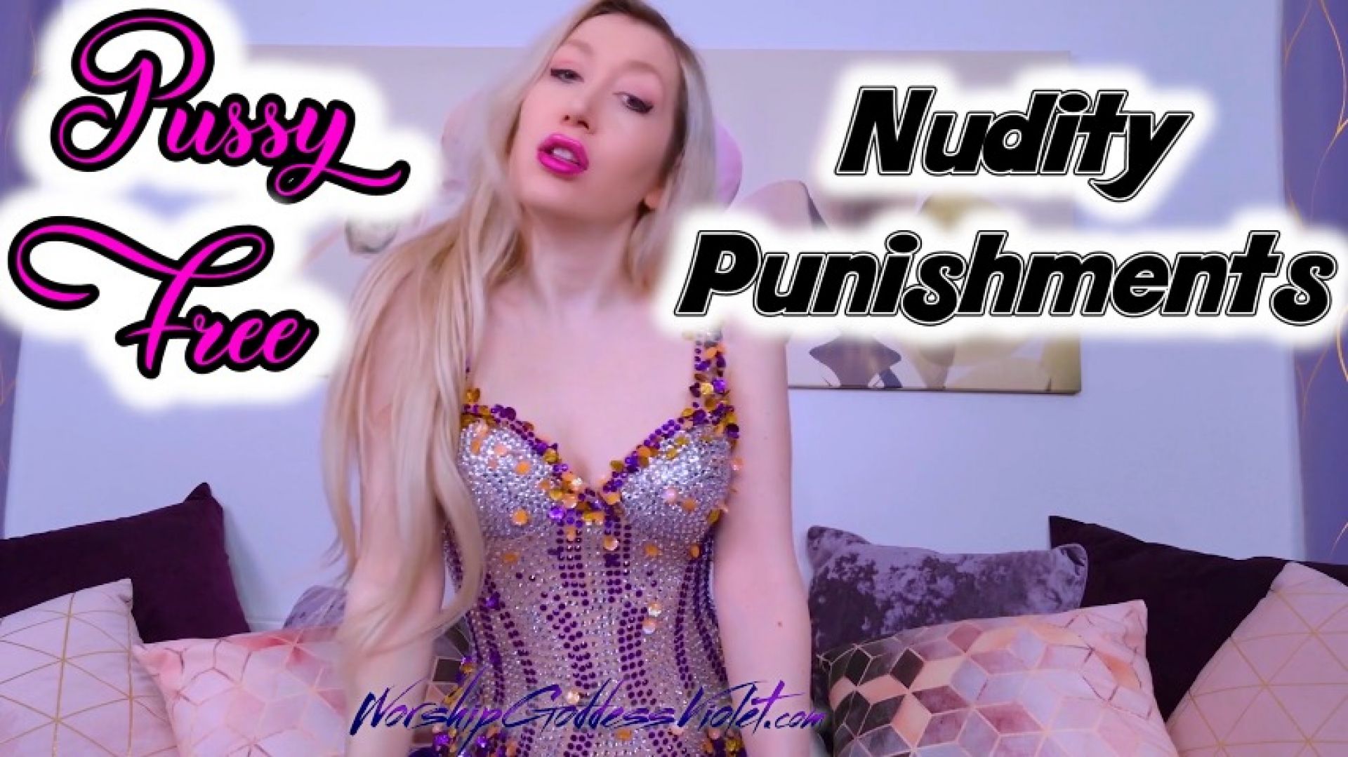 SweetVioletA:Pussy Free Nudity Punishments