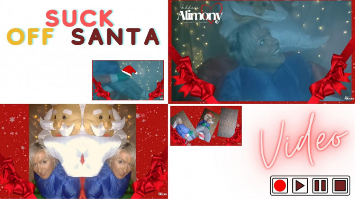 SUCK OFF SANTA GoddessAlimony
